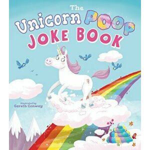 Unicorn Poop Joke Book, Paperback - Jack B. Quick imagine