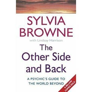 The Other Side And Back. A psychic's guide to the world beyond, Paperback - Lindsay Harrison imagine