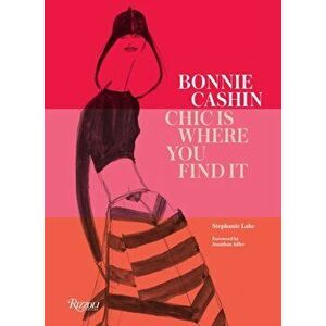 Bonnie Cashin. Chic is Where You Find It, Hardback - Stephanie Lake imagine
