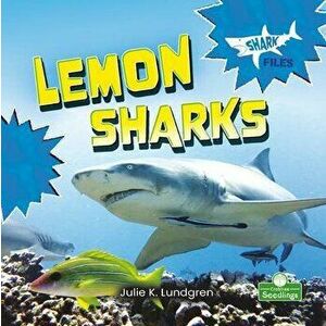Lemon Sharks, Library Binding - Julie K. Lundgren imagine