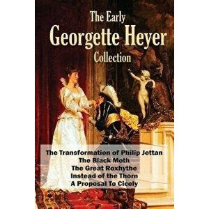 The Early Georgette Heyer Collection, Paperback - Georgette Heyer imagine