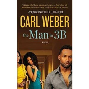 The Man in 3B, Paperback - Carl Weber imagine