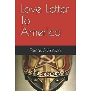 Love Letter To America, Paperback - Bill White imagine