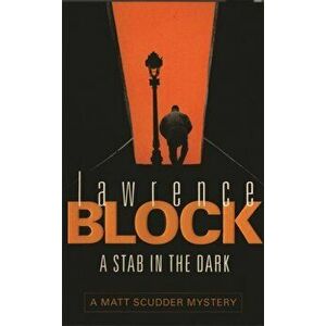 A Stab in The Dark, Paperback - Lawrence Block imagine