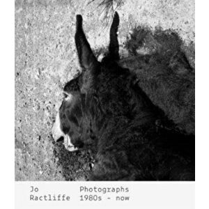 Jo Ractliffe: Photographs 1980s-Now, Hardcover - Jo Ractliffe imagine
