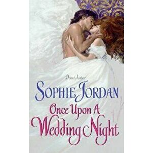 Once Upon a Wedding Night - Sophie Jordan imagine