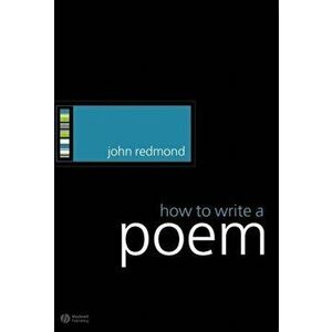 How to Write a Poem, Paperback - John Redmond imagine