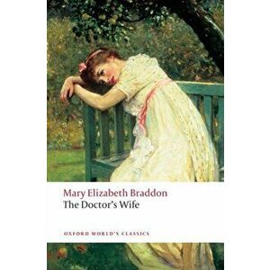 Doctor's Wife, Paperback - Mary Elizabeth Braddon imagine