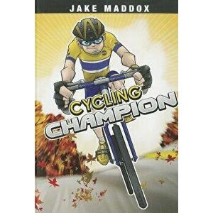 Cycling Champion, Paperback - Jake Maddox imagine