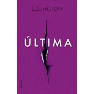 Ultima, Paperback - L. S. Hilton imagine