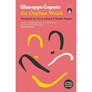 Orphan World, Paperback - Giuseppe Caputo imagine