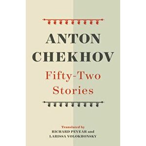 Fifty-Two Stories, Paperback - Anton Chekhov imagine