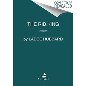 The Rib King, Hardcover - Ladee Hubbard imagine