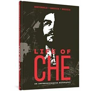 Life Of Che, Hardback - Hector German Oesterheld imagine
