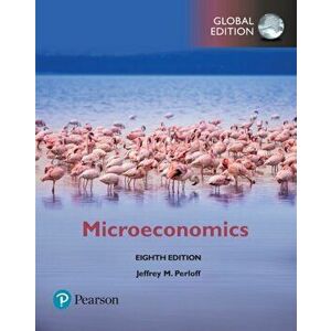 Microeconomics, Global Edition, Paperback - Jeffrey M. Perloff imagine