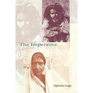 The Imperative, Paperback - Alphonso Lingis imagine