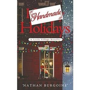 Handmade Holidays, Paperback - 'Nathan Burgoine imagine