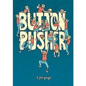 Button Pusher, Paperback - Tyler Page imagine