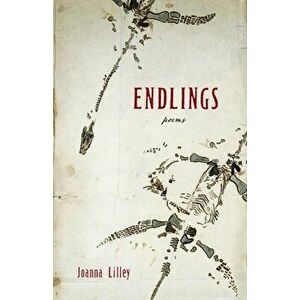 Endlings, Paperback - Joanna Lilley imagine
