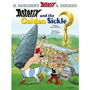 Asterix: Asterix and The Golden Sickle. Album 2, Hardback - Rene Goscinny imagine