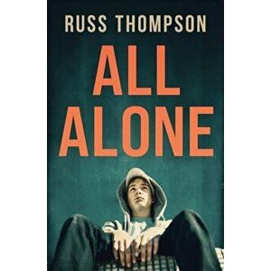 All Alone, Paperback - Russ Thompson imagine