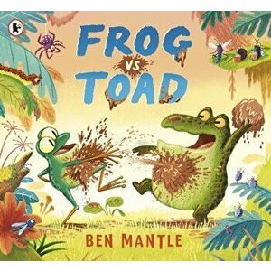 Frog vs Toad, Paperback - Ben Mantle imagine