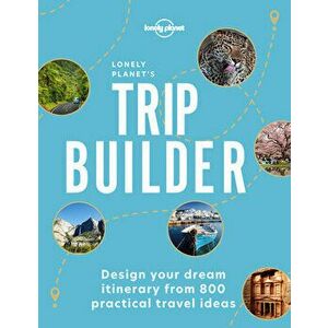 Lonely Planet's Trip Builder 1, Hardcover - Lonely Planet imagine