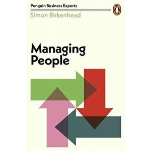 Managing People, Paperback - Simon Birkenhead imagine