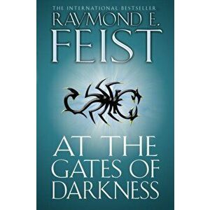 At the Gates of Darkness, Paperback - Raymond E. Feist imagine
