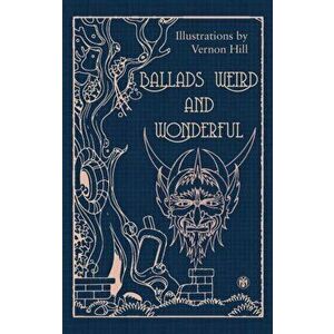 Ballads Weird and Wonderful (Imperium Press), Paperback - R. P. Chope imagine