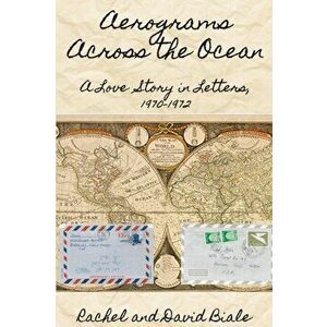 Aerograms Across the Ocean, Paperback - David Biale imagine