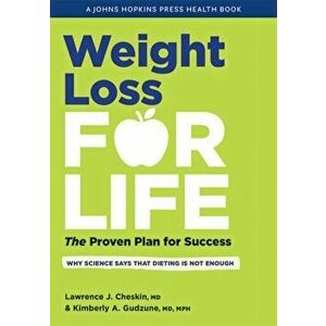Weight Loss for Life: The Proven Plan for Success, Hardcover - Lawrence J. Cheskin imagine