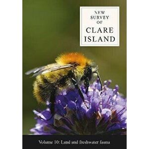 New Survey of Clare Island Volume 10: Land and freshwater fauna, Paperback - *** imagine