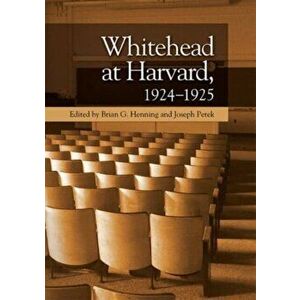 Whitehead at Harvard, 1924-1925, Paperback - *** imagine