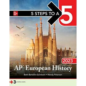 5 Steps to a 5: AP European History 2023, Paperback - Wendy Petersen imagine