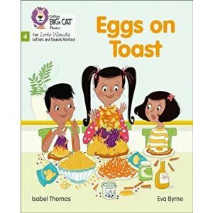 Eggs on Toast. Phase 4, Paperback - Isabel Thomas imagine