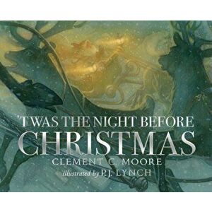 'Twas the Night Before Christmas, Hardback - Clement C. Moore imagine