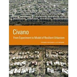 Civano. From Experiment to Model of Resilient Urbanism, Paperback - L R Rayburn imagine