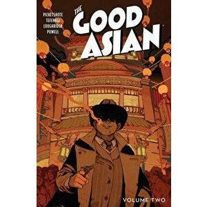 The Good Asian, Volume 2, Paperback - Pornsak Pichetshote imagine
