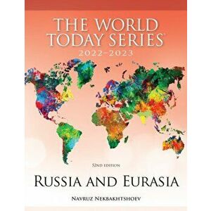 Russia and Eurasia 2022-2023. 52nd Edition, Paperback - Navruz Nekbakhtshoev imagine