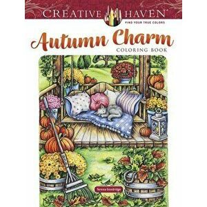 Creative Haven Autumn Charm Coloring Book, Paperback - Teresa Goodridge imagine