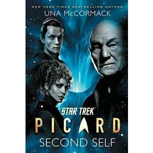 Star Trek: Picard: Second Self, Hardback - Una McCormack imagine