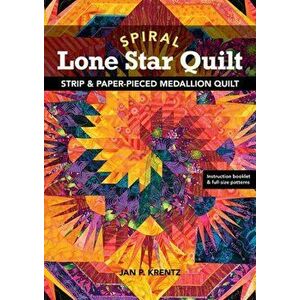 Spiral Lone Start Quilt. Strip & Paper-Pieced Medallion Quilt - Jan P. Krentz imagine