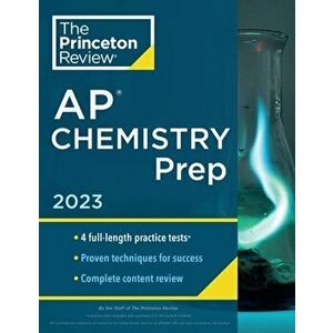 Princeton Review AP Chemistry Prep, 2023. 4 Practice Tests + Complete Content Review + Strategies & Techniques, Paperback - Princeton Review imagine