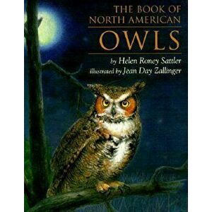 The Book of North American Owls, Paperback - Jean Day Zallinger imagine