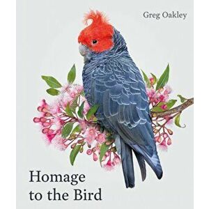 Homage to the Bird, Hardback - Greg Oakley imagine