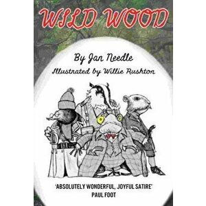 Wild Wood, Paperback - Jan Needle imagine