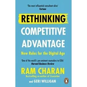 Rethinking Competitive Advantage. New Rules for the Digital Age, Paperback - Ram Charan imagine