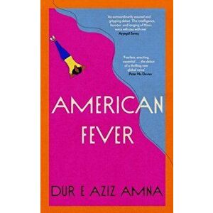 American Fever, Hardback - Dur e Aziz Amna imagine