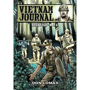 Vietnam Journal - Book 4: M.I.A., Paperback - Don Lomax imagine